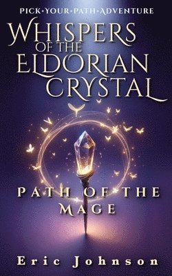 bokomslag Whispers of the Eldorian Crystal