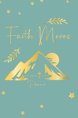 Amber Camp - Faith Moves, Inbunden
