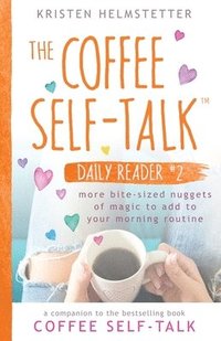 bokomslag The Coffee Self-Talk Daily Reader #2