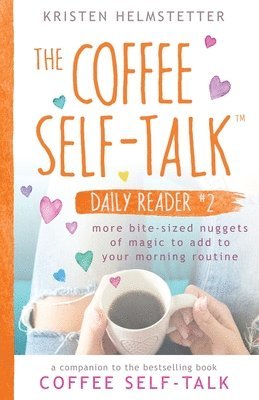 The Coffee Self-Talk Daily Reader #2 1