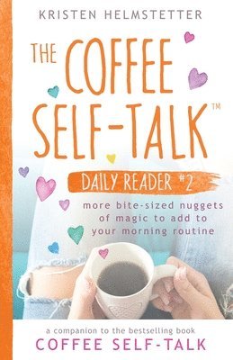 Kristen Helmstetter - Coffee Self-Talk Daily Reader #2, Häftad