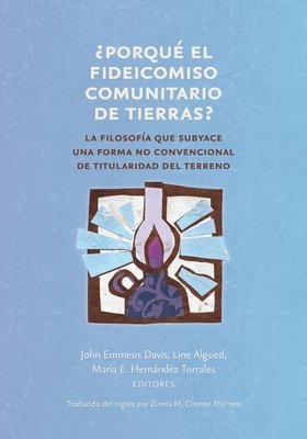 &#8202;Porqu el fideicomiso comunitario de tierras&#8202;? 1