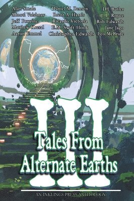Tales From Alternate Earths Volume III 1