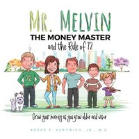 bokomslag Mr. Melvin The Money Master and the Rule of 72