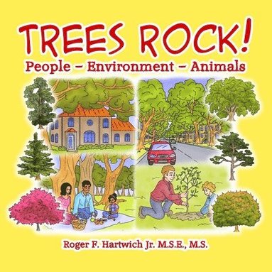Roger Hartwich - Trees Rock!, Häftad