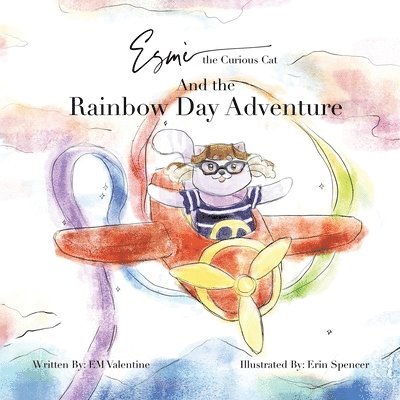 Esmè the Curious Cat And the Rainbow Day Adventure 1