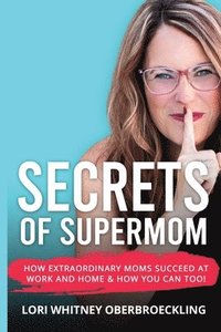bokomslag Secrets of Supermom