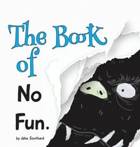 bokomslag The Book of No Fun