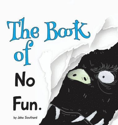 Jake Southard - Book of No Fun, Inbunden