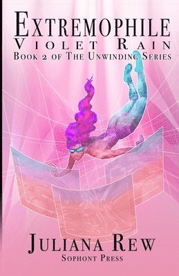 Juliana Rew - Extremophile: Violet Rain, Häftad