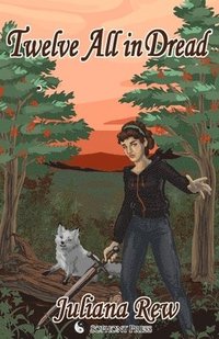 bokomslag Twelve All in Dread: The Twelfth Witch and Other Stories