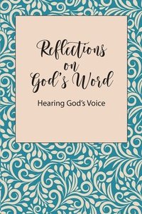 bokomslag Reflections on God's Word