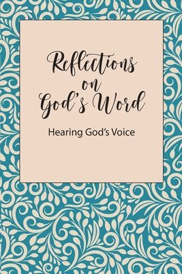 Reflections on God's Word, Häftad