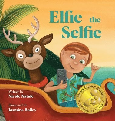 Nicole Natale - Elfie the Selfie, Inbunden