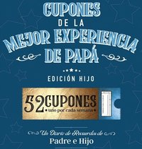 bokomslag Cupones De La Mejor Experiencia De Papá - Edición Hijo