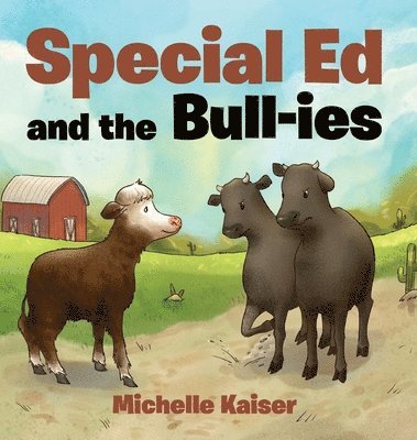 Special Ed and the Bull-ies 1