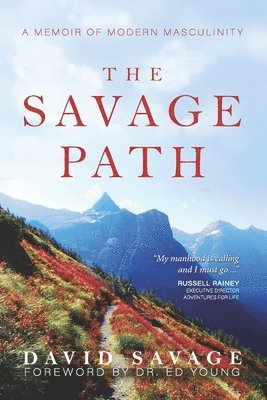 David Savage, Wendy K Walters - Savage Path, Häftad