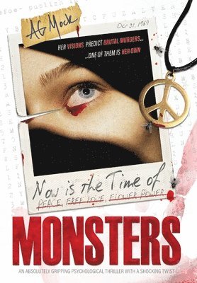 bokomslag Now is the Time of Monsters: An absolutely gripping psychological thriller with a shocking twist