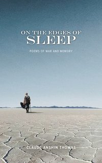 bokomslag On the Edges of Sleep: Poems of War and Memory