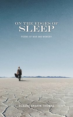 bokomslag On the Edges of Sleep: Poems of War and Memory