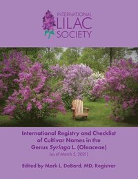 bokomslag International Registry and Checklist of Cultivar Names in the Genus Syringa L. (Oleaceae)