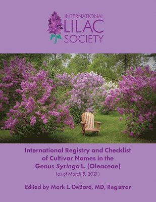 International Registry and Checklist of Cultivar Names in the Genus Syringa L. (Oleaceae) 1