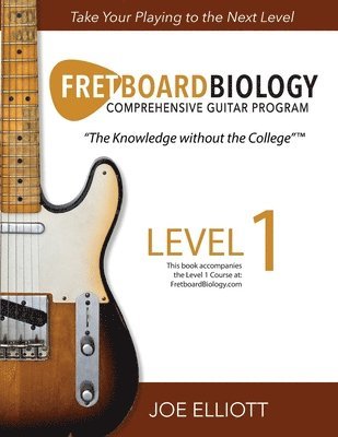 Fretboard Biology - Level 1 1