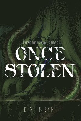 D N Bryn, D. N. Bryn - Once Stolen, Häftad