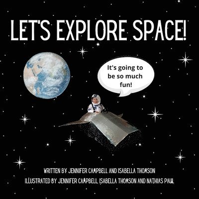 Isabella Thomson - Let's Explore Space!, Häftad