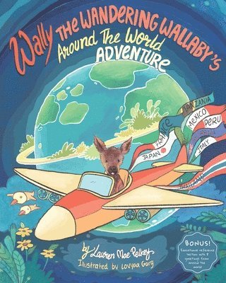Wally The Wandering Wallaby's Around The World Adventure 1