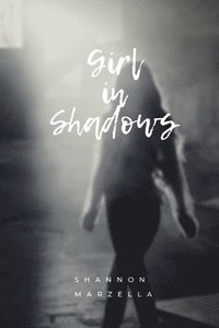 bokomslag Girl in Shadows