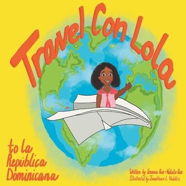 bokomslag Travel Con Lola to la República Dominicana