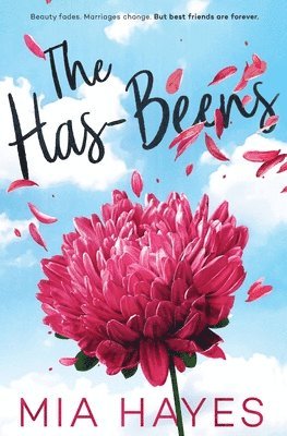 Mia Hayes - Has-Beens, Häftad