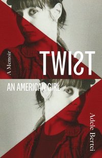 bokomslag Twist: An American Girl