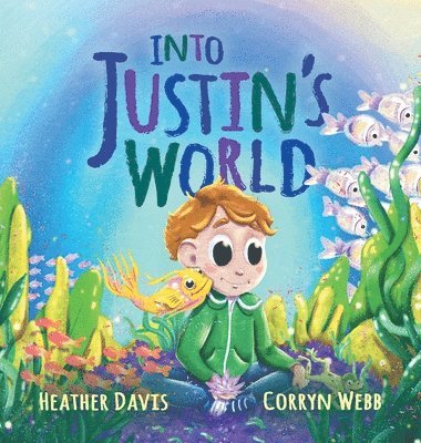 Into Justin's World 1