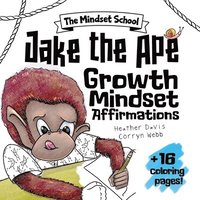 bokomslag Jake the Ape's Growth Mindset Affirmations