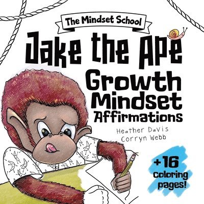 Jake the Ape's Growth Mindset Affirmations 1