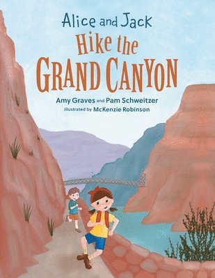Alice and Jack Hike the Grand Canyon 1