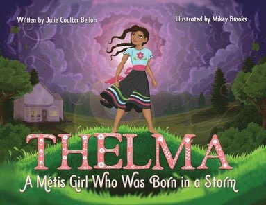 bokomslag Thelma A Métis Girl Who Was Born in a Storm