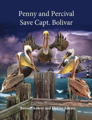 Russell Autrey, Denise Adams - Penny and Percival Save Capt. Bolivar, Häftad