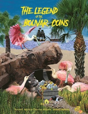 Russell Autrey, Denise Adams, James Adams - Legend of the Bolivar Coins, Häftad