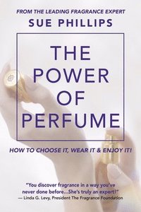 bokomslag The Power of Perfume