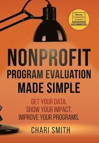 bokomslag Nonprofit Program Evaluation Made Simple