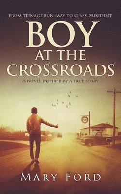 bokomslag Boy at the Crossroads