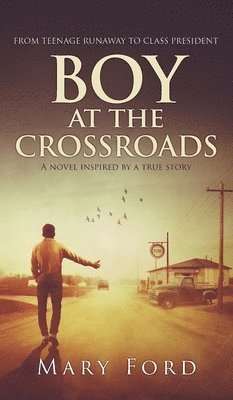 bokomslag Boy at the Crossroads