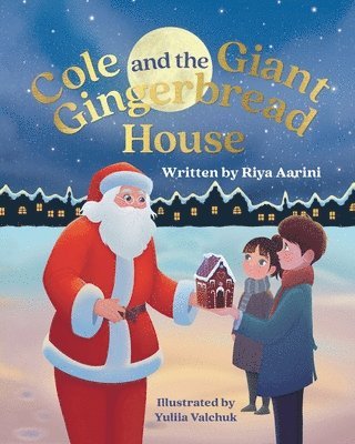 bokomslag Cole and the Giant Gingerbread House