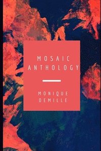bokomslag Mosaic Anthology: Volume 1