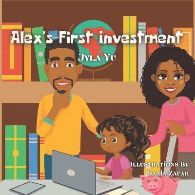 Alex's First Investment 1