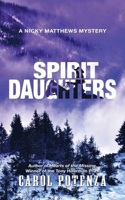 Carol Potenza - Spirit Daughters, Inbunden