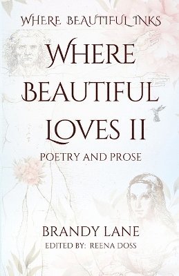 Brandy Lane, Reena Doss - Where Beautiful Loves II, Häftad